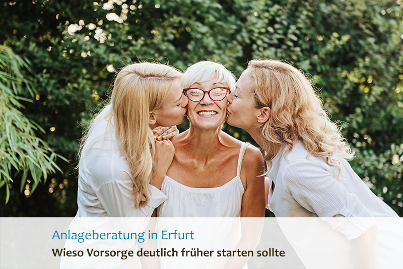 Anlageberatung in Erfurt - Wieso Vorsorge deutlich früher starten sollte